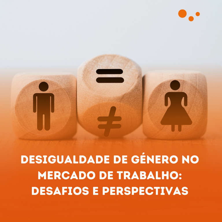 Desigualdade De Género No Mercado De Trabalho Desafios E Perspectivas.png